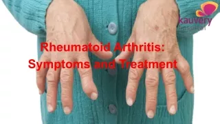 Rheumatoid arthritis: Symptoms and treatment