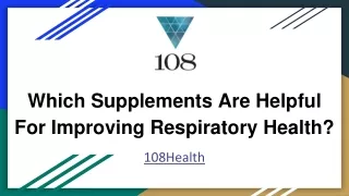Which Supplements Are Helpful For Improving Respiratory Health