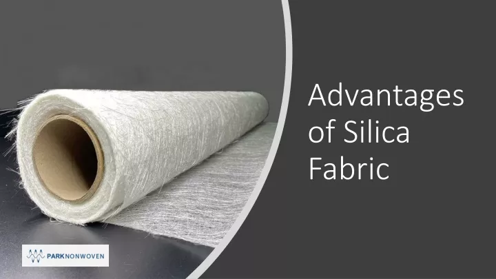 advantages of silica fabric