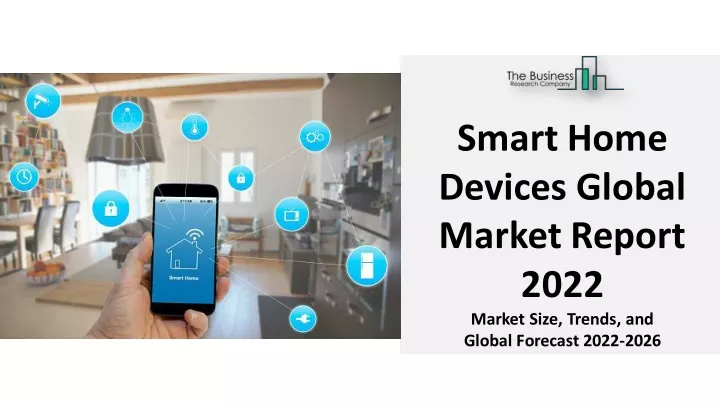 smart home devices global market report 2022