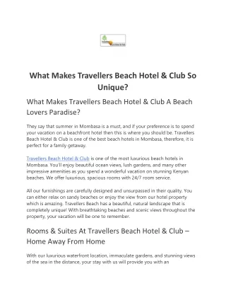 What Makes Travellers Beach Hotel & Club So Unique?