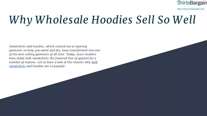 why wholesale hoodies sell so well