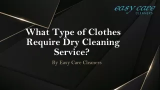 What Type of Clothes Require Dry Cleaning Service?