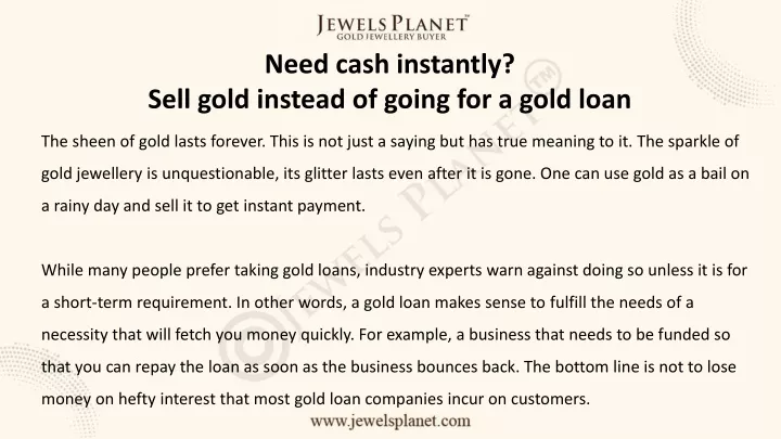 need cash instantly sell gold instead of going