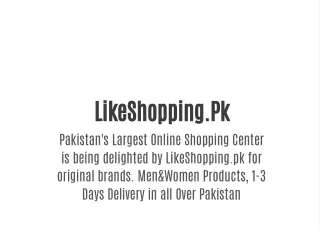 likeshopping pk pakistan s largest online