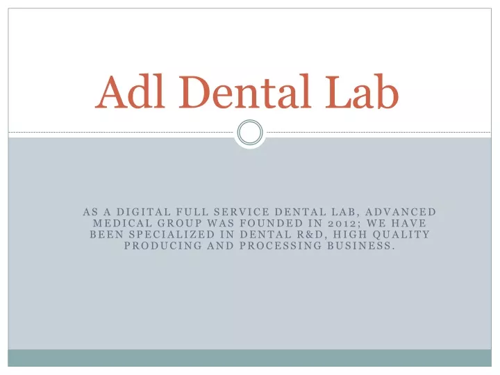 adl dental lab