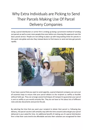 Why Extra Individuals are Picking to Send Their Parcels Making Use Of Parcel Delivery Companies