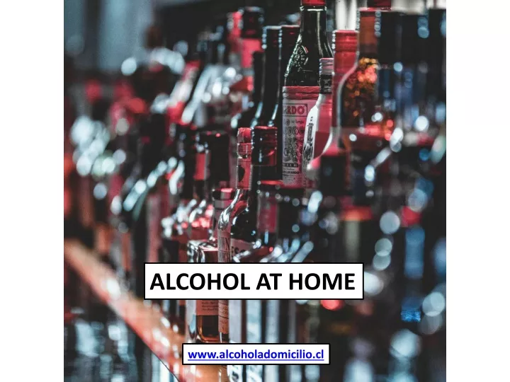 alcohol at home