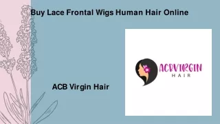 Buy Lace Frontal Wigs Human Hair Online