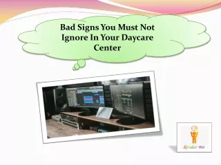 Bad Signs You Must Not Ignore In Your Daycare Center