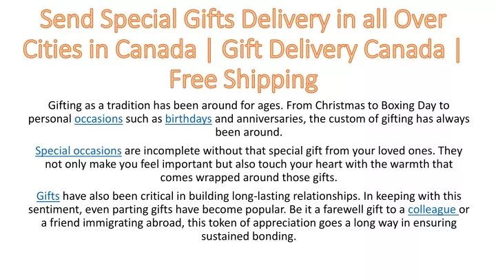 gifting as a tradition has been around for ages