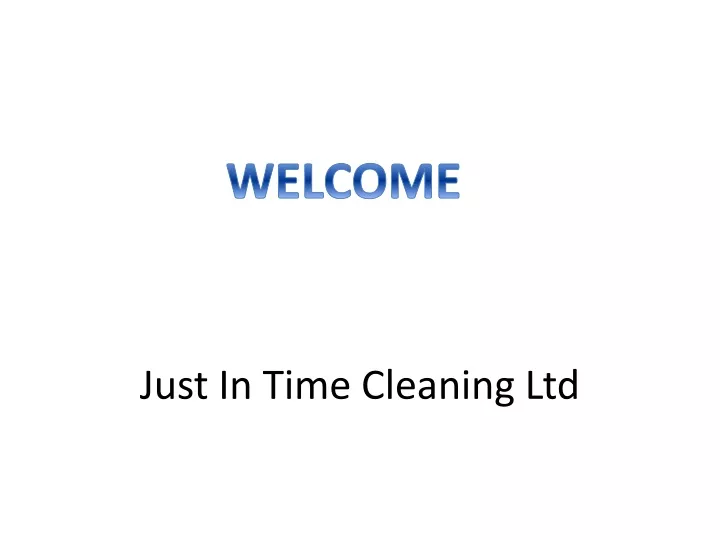 just in time cleaning ltd