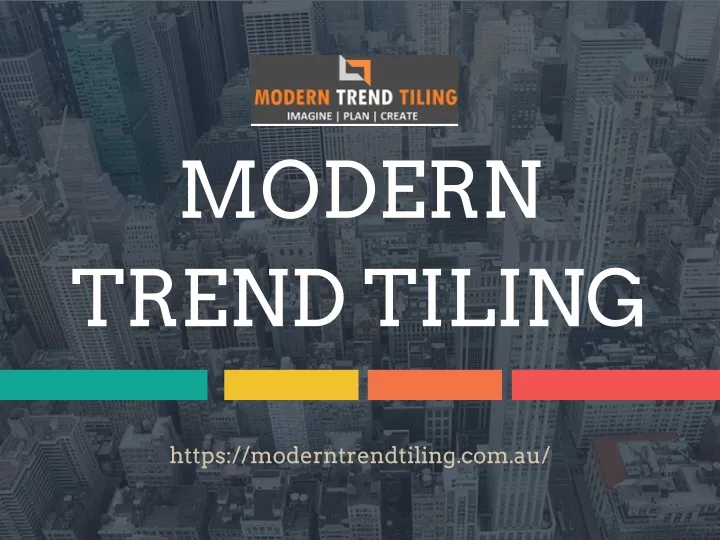 modern trend tiling