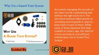 why use a guard tour system