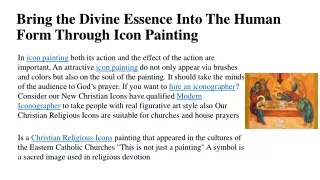 Bring the Divine Essence Into The Human Form Through Icon Painting​