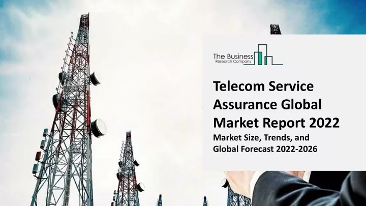 telecom service assurance global market report