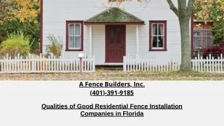 Qualities of Residential Fence Installation Companies in Florida