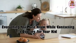 Everything You Must Know While Contacting a Daycare for Your Kid