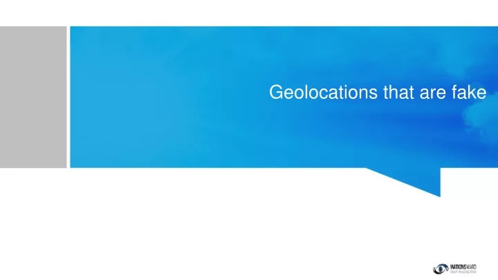 geolocations that are fake