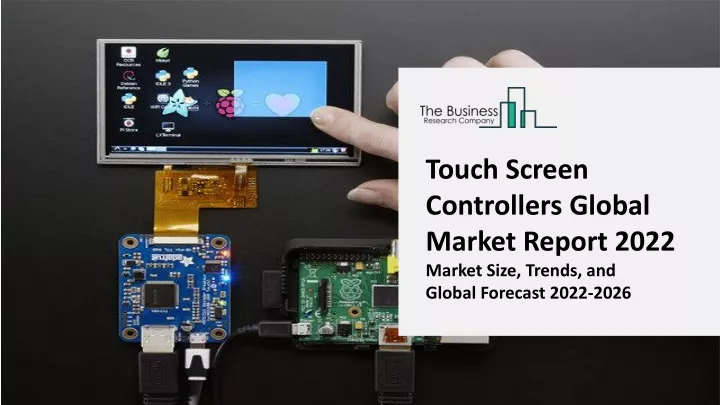 touch screen controllers global market report