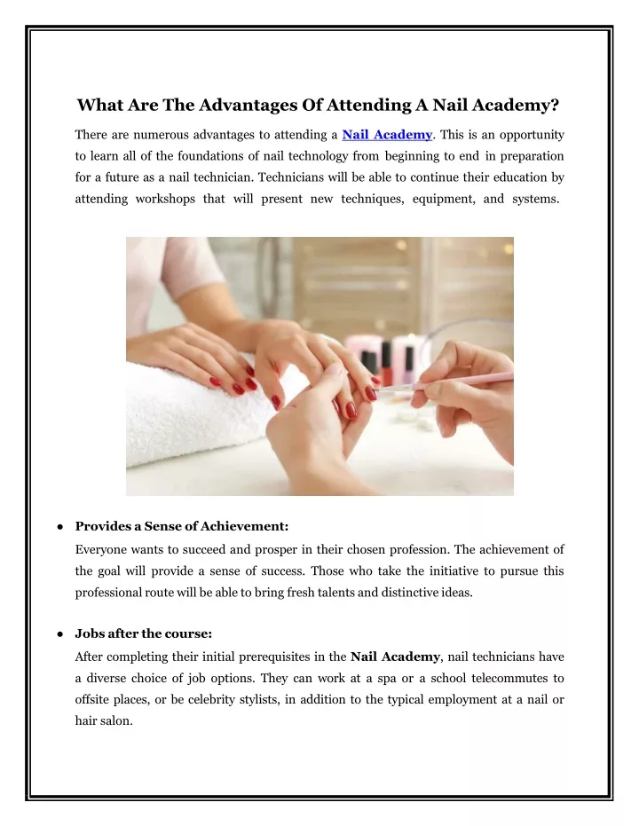 what are the advantages of attending a nail