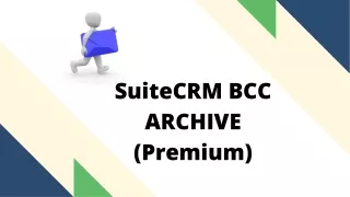 SuiteCRM BCC Archive (Premium)