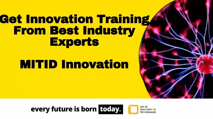 get innovation training from best industry