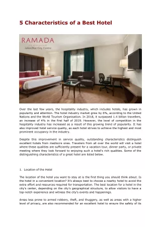Here are the top 5 characteristics of a good hotel.