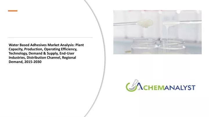 water based adhesives market analysis plant