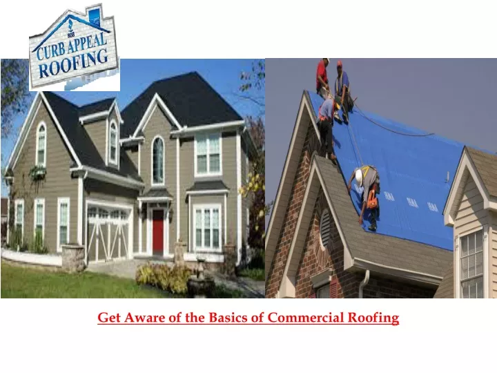 get aware of the basics of commercial roofing