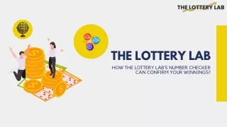 HOW THE LOTTERY LAB’S NUMBER CHECKER CAN CONFIRM YOUR WINNINGS