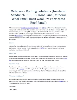 Roofing Solutions - Insulated Sandwich PUF, PIR Roof Panel, Mineral Wool Panel
