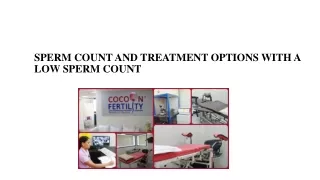 sperm count and treatment options with a low sperm count