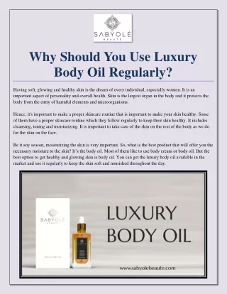 Why Should You Use Luxury Body Oil Regularly?