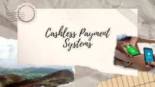 New Entrant of Cashless Payment Systems