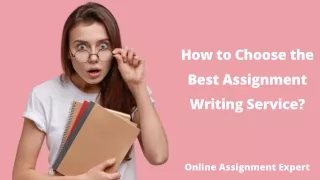 how to choose the best assignment writing service