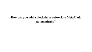 how can you add a blockchain network to metamask automatically