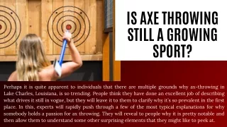 Is Axe Throwing Still A Growing Sport?