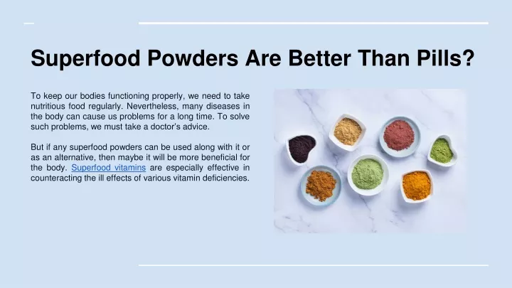 superfood powders are better than pills