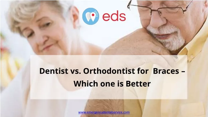 dentist vs orthodontist for braces which