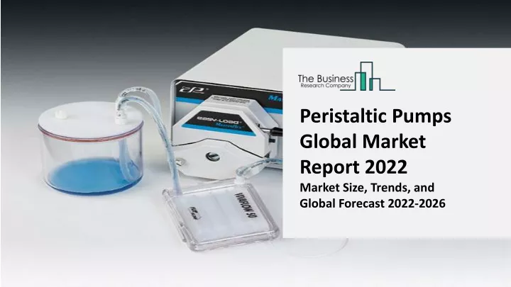 peristaltic pumps global market report 2022