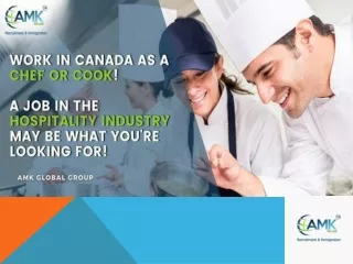 Work in Canada as a Chef or Cook- A job in the Hospitality Industry may be what you’re looking for!