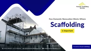 Few Domestic Renovation Works Where Scaffolding is Important