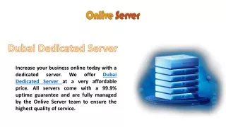 Gain Effective Dubai Dedicated Server Hosting at Cheapest Price - Onlive Server