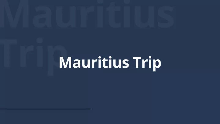 mauritius trip