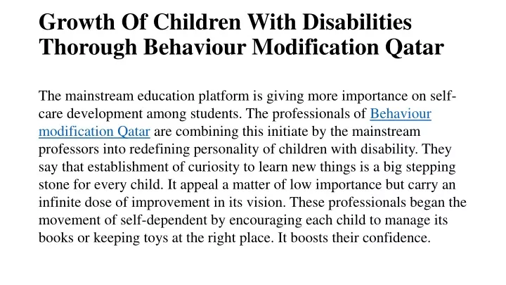 growth of children with disabilities thorough behaviour modification qatar