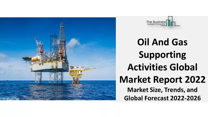 oil and gas supporting activities global market