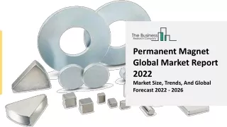 Permanent Magnet Industry Outlook, Market Expansion Opportunities through 2031
