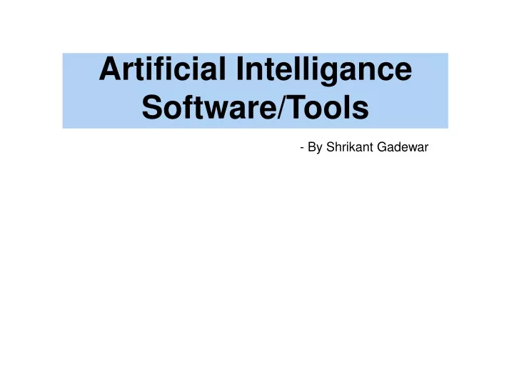 artificial intelligance software tools