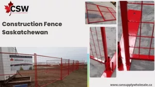 The Most Innovative & Unique Construction Fence in Saskatchewan